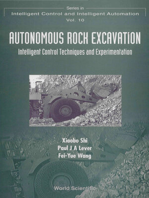 cover image of Autonomous Rock Excavation, Intelligent Control Techniques and Experimentation